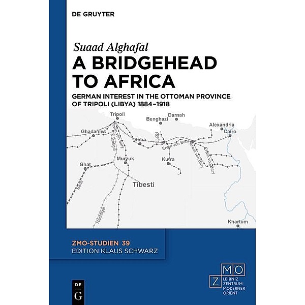 A Bridgehead to Africa / ZMO-Studien Bd.39, Suaad Alghafal