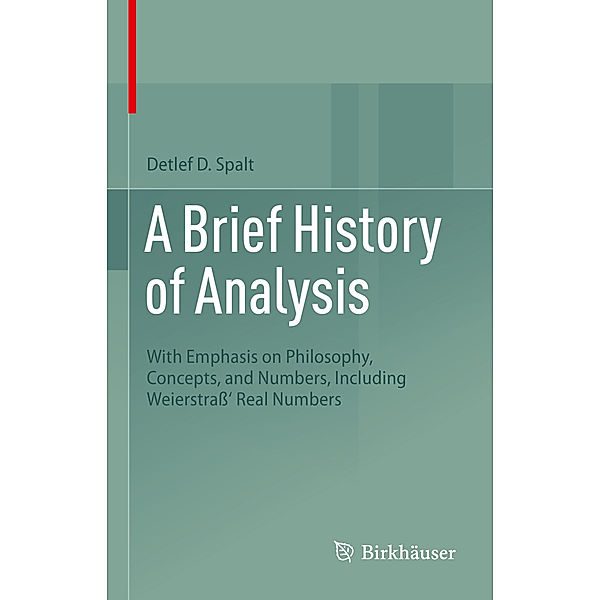 A Brief History of Analysis, Detlef D. Spalt