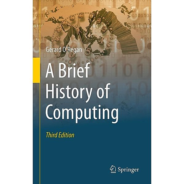 A Brief History of Computing, Gerard O'Regan