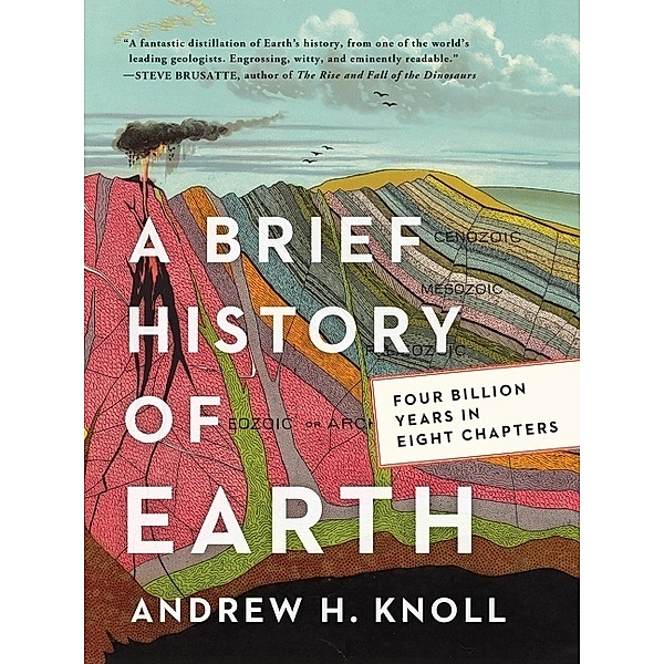A Brief History of Earth, Andrew H. Knoll
