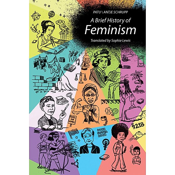 A Brief History of Feminism, Patu, Antje Schrupp