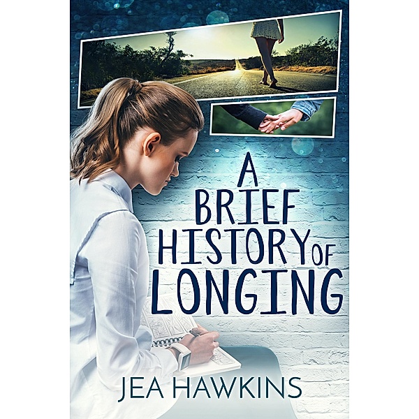 A Brief History of Longing, Jea Hawkins