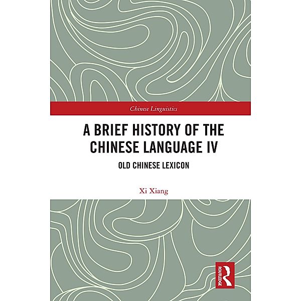 A Brief History of the Chinese Language IV, Xi Xiang