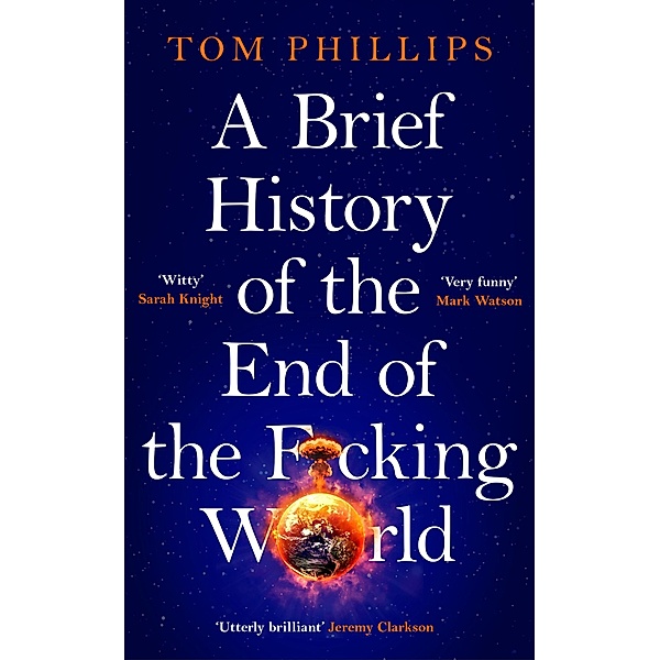 A Brief History of the End of the F*cking World, Tom Phillips