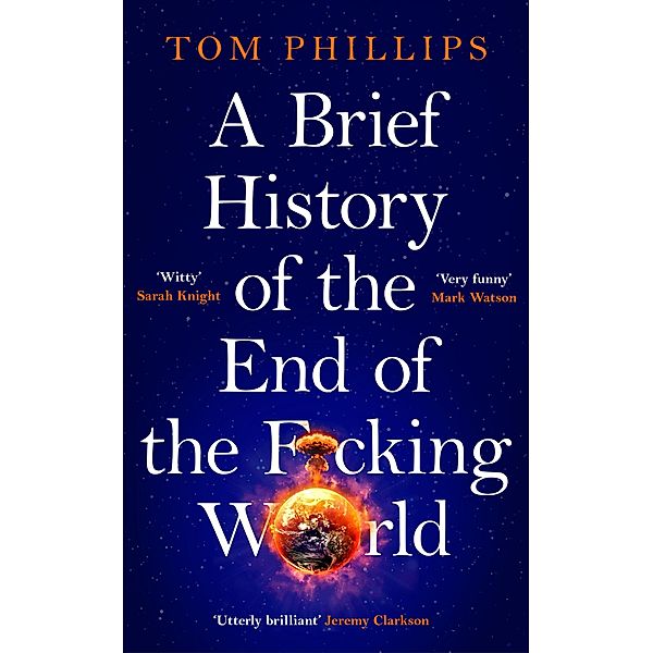 A Brief History of the End of the F*cking World, Tom Phillips