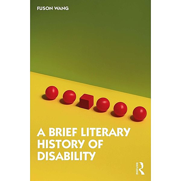 A Brief Literary History of Disability, Fuson Wang