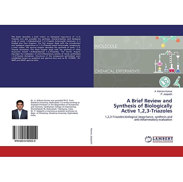 A Brief Review and Synthesis of Biologically Active 1,2,3-Triazoles, A. Kishore Kumar, P. Jalapathi