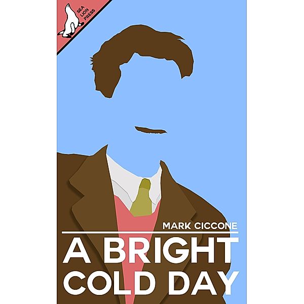 A Bright Cold Day, Mark Ciccone