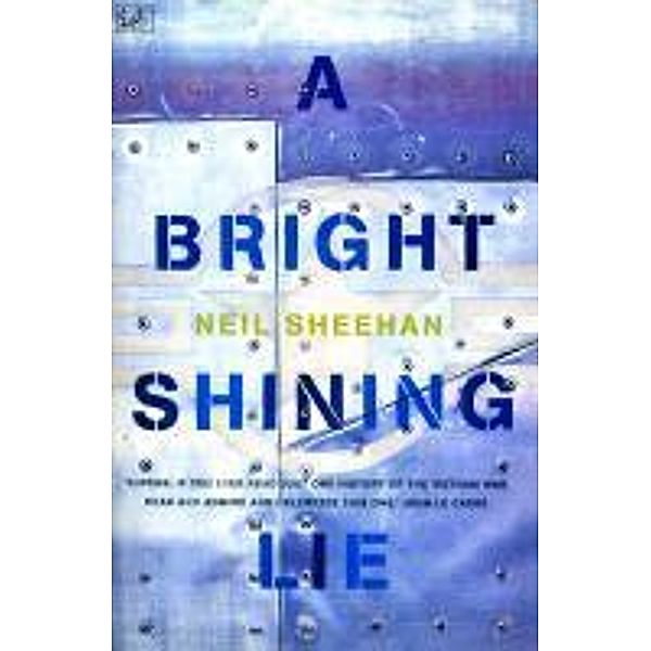 A Bright Shining Lie, Neil Sheehan