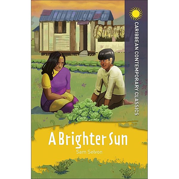 A Brighter Sun / Caribbean Contemporary Classics, Samuel Selvon