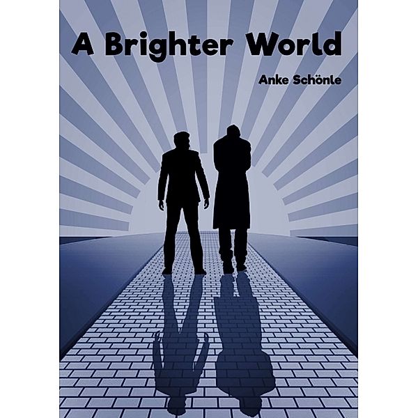 A Brighter World, Anke Schönle