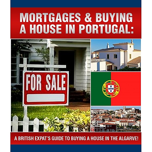 A British Expats Guide To Buying A House In Portugal, Sam Milner