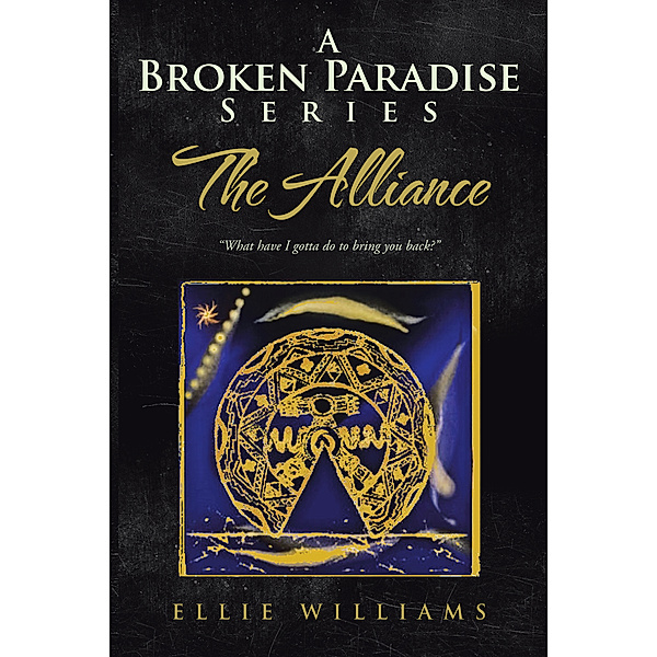 A Broken Paradise Series, Ellie Williams