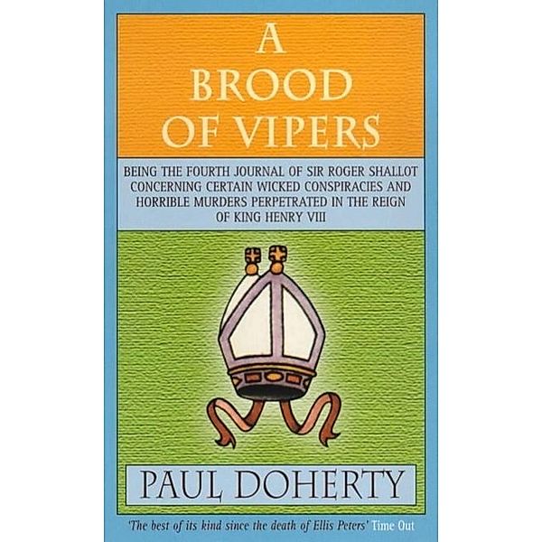 A Brood of Vipers (Tudor Mysteries, Book 4), Paul Doherty