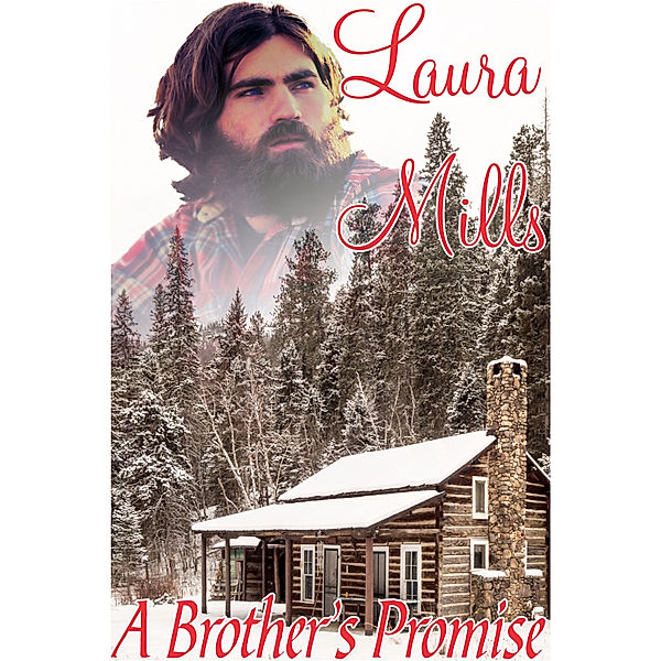 A Brother's Promise, Laura Mills