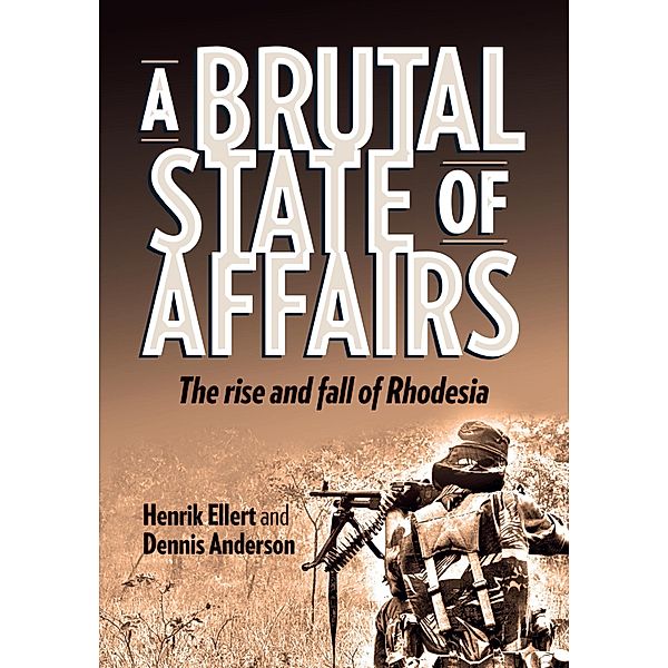 A Brutal State of Affairs, Henrik Ellert, Malcolm Anderson