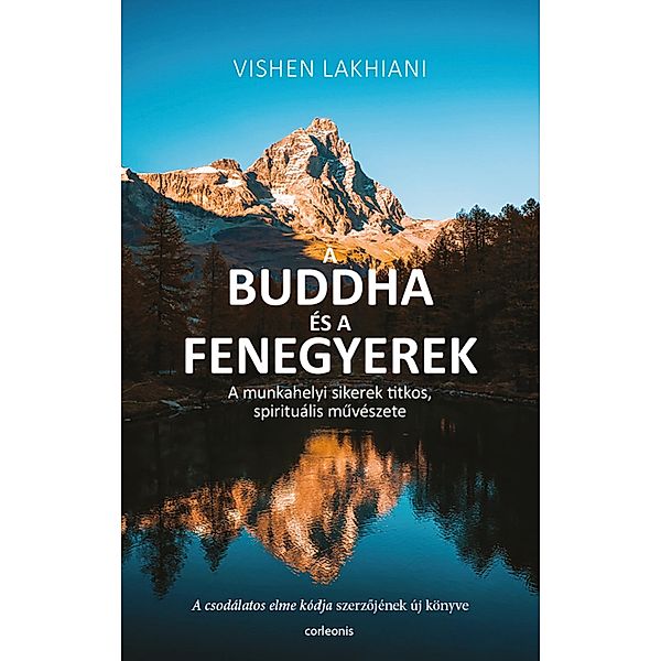 A Buddha és a fenegyerek, Vishen Lakhiani