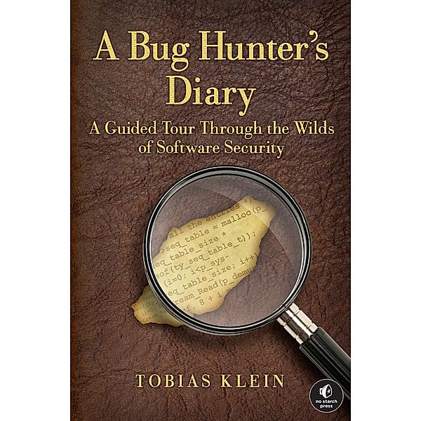 A Bug Hunter's Diary, Tobias Klein