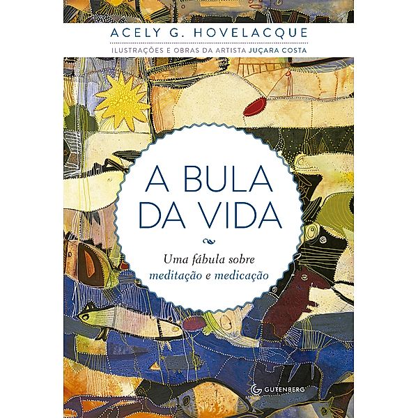 A bula da vida, Acely G. Hovelacque