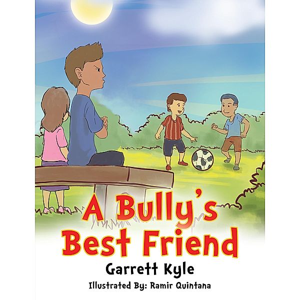 A Bully'S Best Friend, Garrett Kyle