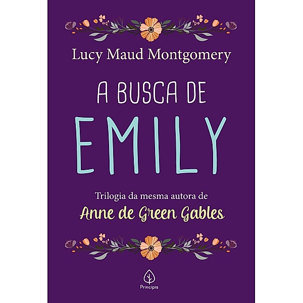 A busca de Emily / Clássicos da literatura mundial Bd.3, Lucy Maud Montgomery
