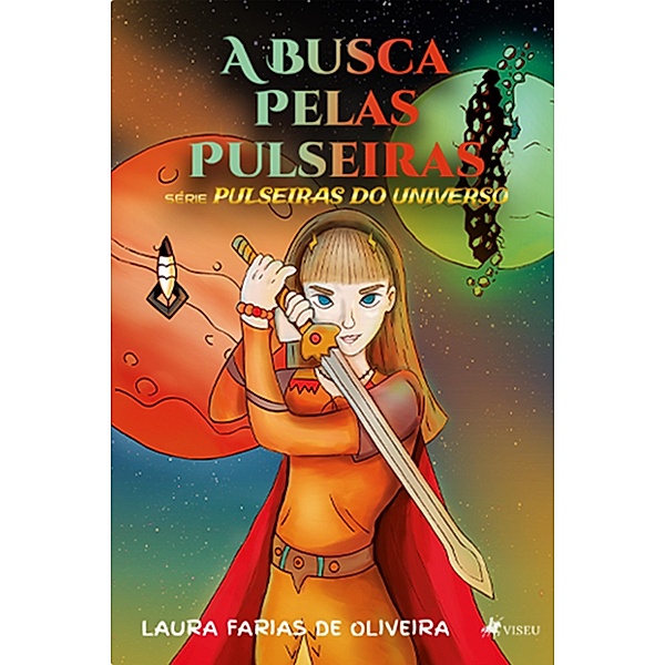 A Busca pelas Pulseiras, Laura Farias de Oliveira