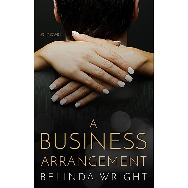 A Business Arrangement, Belinda Wright