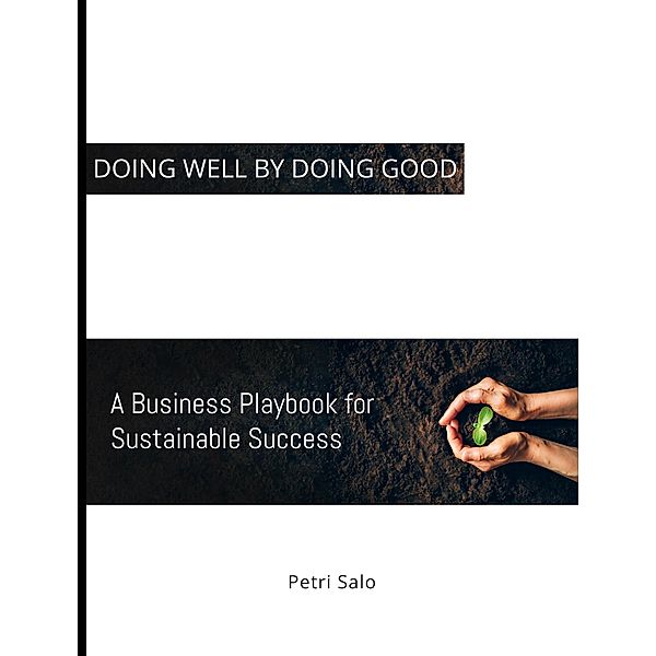 A Business Playbook for Sustainable Success, Petri Salo