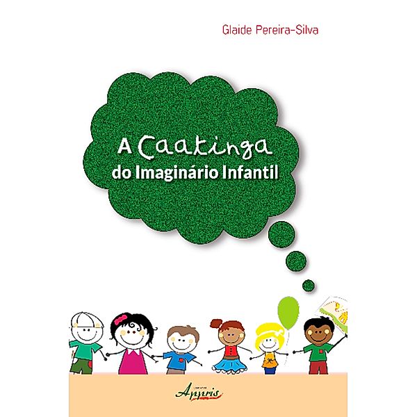 A caatinga do imaginário infantil, Glaide Pereira-Silva