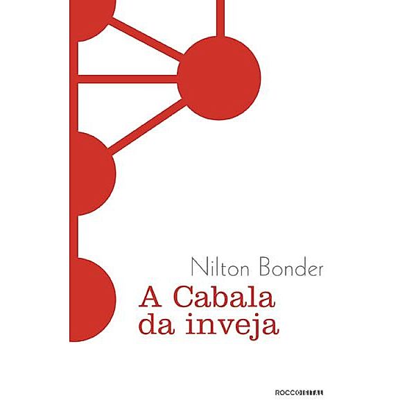 A cabala da inveja / Trilogia da Cabala Bd.3, Nilton Bonder
