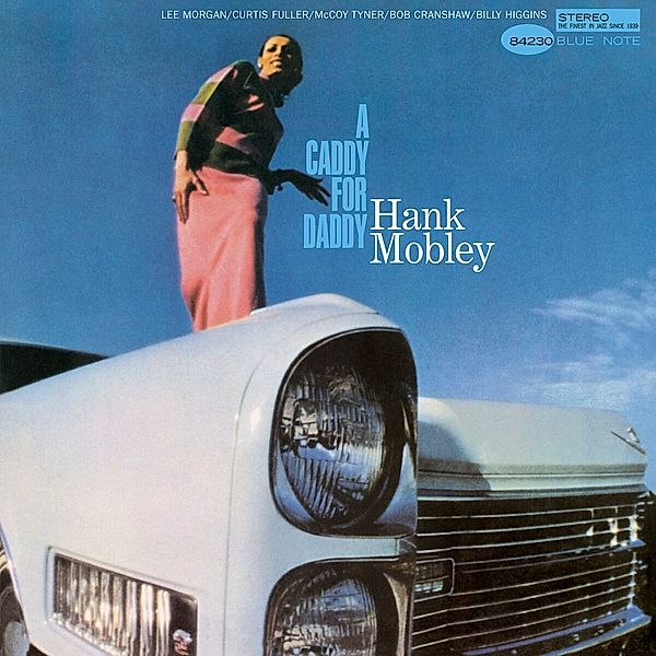 A Caddy For Daddy, Hank Mobley