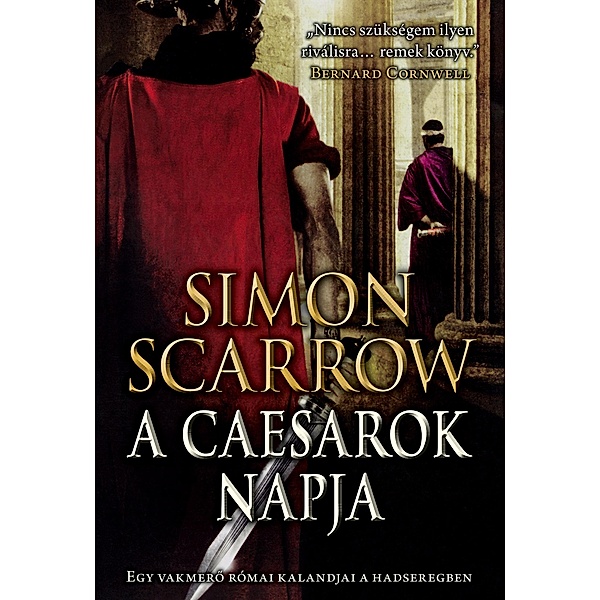 A caesarok napja / Sas Bd.16, Simon Scarrow