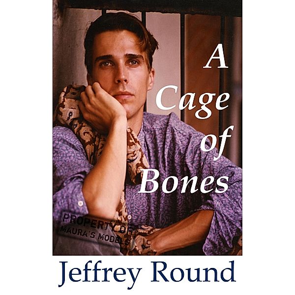 A Cage of Bones, Jeffrey Round