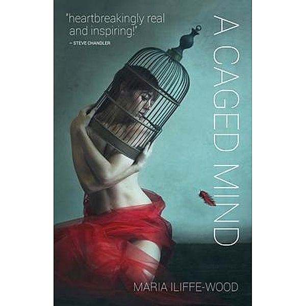 A Caged Mind, Maria Iliffe-Wood