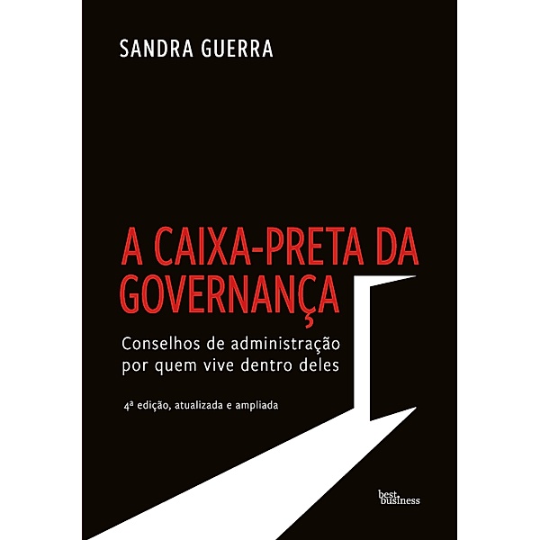 A caixa-preta da governança, Sandra Guerra