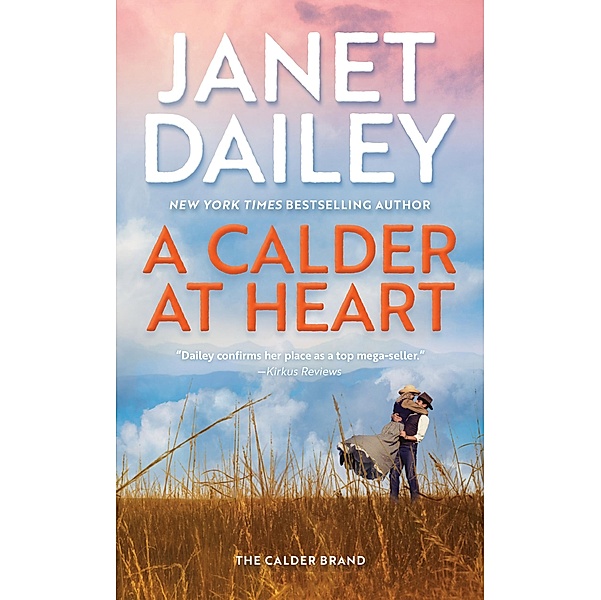 A Calder at Heart / The Calder Brand Bd.3, Janet Dailey