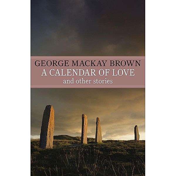 A Calendar of Love, George Mackay Brown
