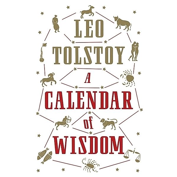 A Calendar of  Wisdom, Leo N. Tolstoi