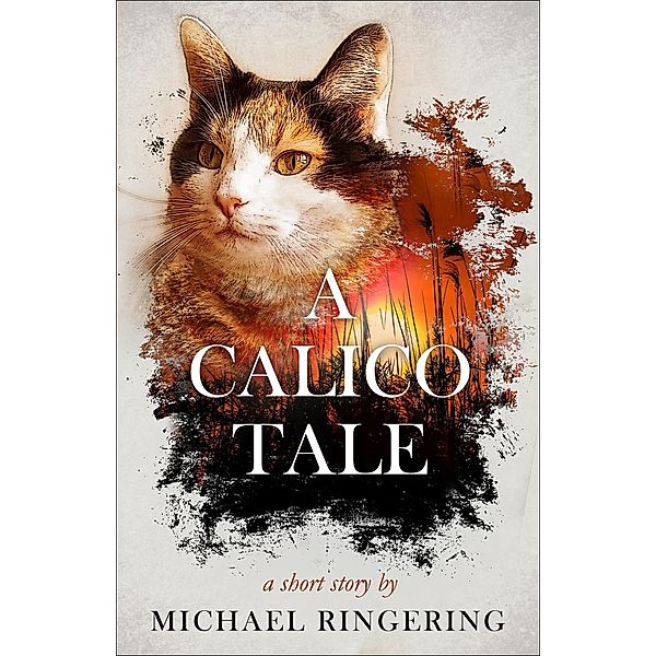 A Calico Tale, Michael Ringering