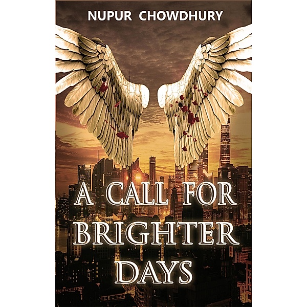 A Call for Brighter Days (The Aeriel Chronicles, #2) / The Aeriel Chronicles, Nupur Chowdhury