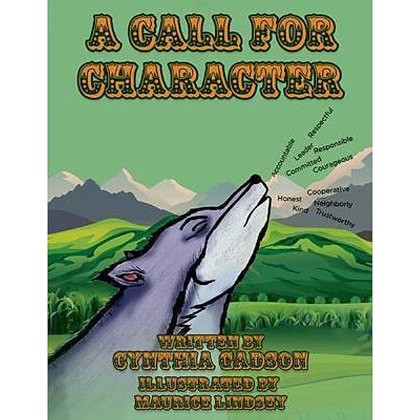 A Call for Character / PageTurner Press and Media, Cynthia Gadson