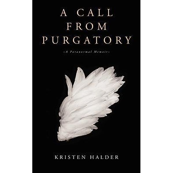 A Call From Purgatory, Kristen Halder
