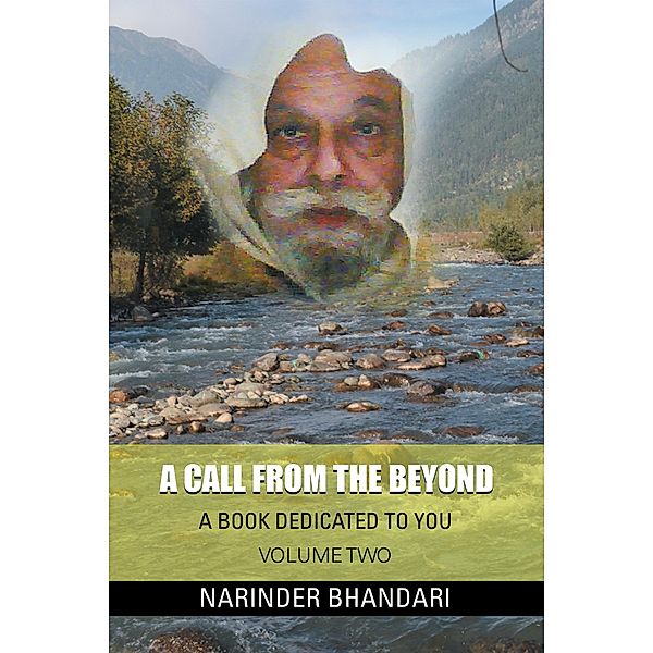 A Call from the Beyond, Narinder Bhandari
