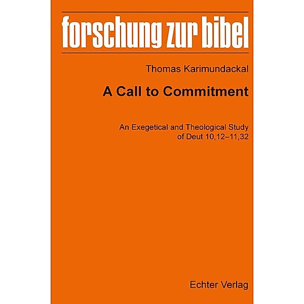 A Call to Commitment / Forschung zur Bibel Bd.135, Thomas Karimundackal