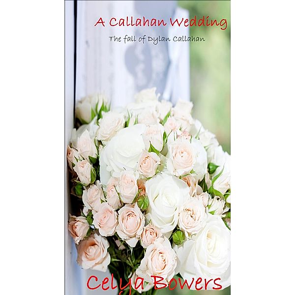 A Callahan Wedding, Celya Bowers