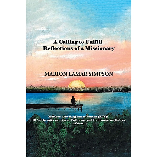 A Calling to Fulfill, Marion Lamar Simpson