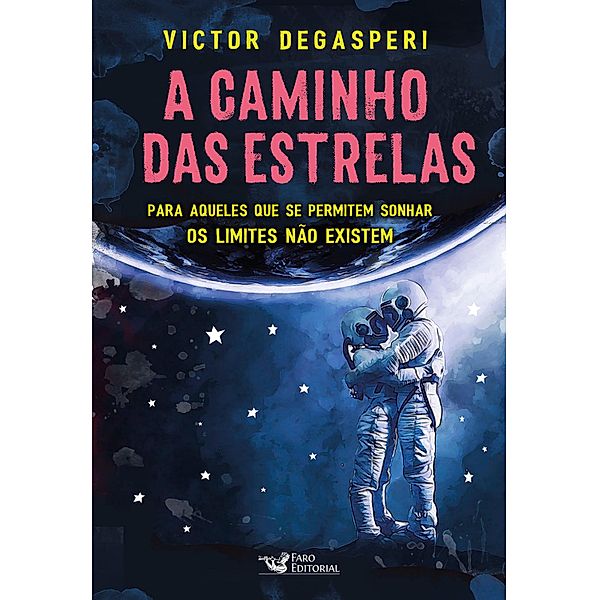 A caminho das estrelas, Victor Degasperi