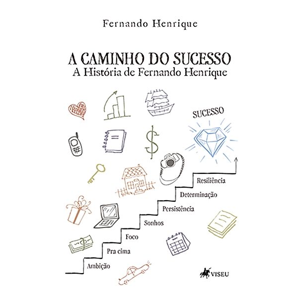 A Caminho do Sucesso, Fernando Henrique