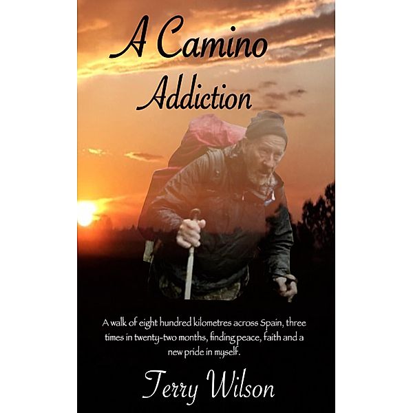 A Camino Addiction, Terry Wilson