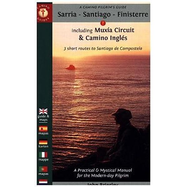 A Camino Pilgrim's Guide Sarria - Santiago - Finisterre, John Brierly